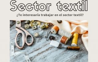 ¿Te gustaría trabajar en el sector textil?